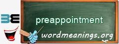 WordMeaning blackboard for preappointment
